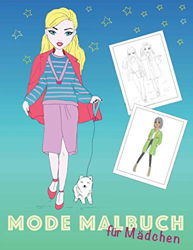 Mode Malbuch Für Mädchen Ab 12 Jahre I Die Perfekte Geschenkidee Für Mädchen, Teenies und Jugendliche I 70 Hübsche Motive Zum Ausmalen