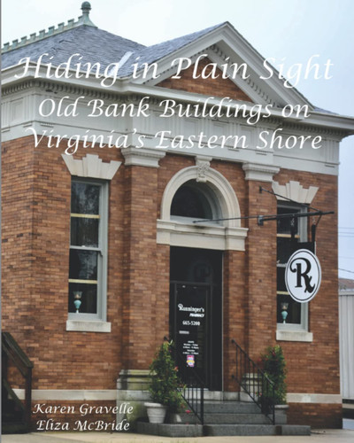 Hiding in Plain Sight: Old Bank Buildings on Virginia's Eastern Shore