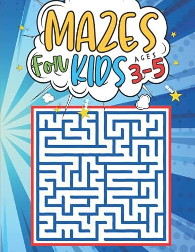 Mazes For Kids Ages 3-5 100 Puzzles 3 Levels with Solutions - Maze Activity Books Kids - Problem Solving and Reasoning Ages 3-5 - Gifts Idea for Boys and Girls Activities Book Lover