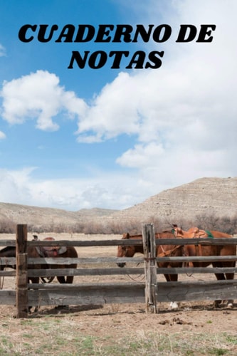 Cuaderno de notas Vaquero: Diario de composición con líneas en blanco. Cuaderno de Vaquero. 100 páginas. (Spanish Edition)