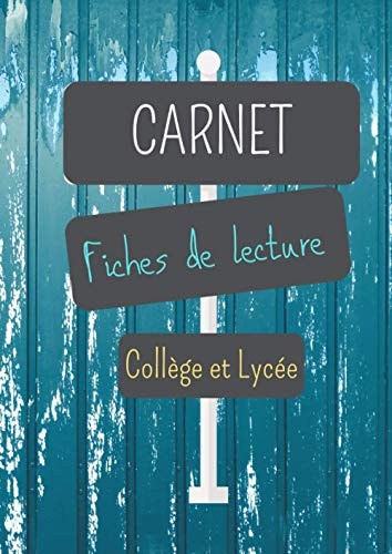 Carnet Fiches de Lecture Adapté Pour Collèges et Lycées, 30 Fiches de Lecture A4
