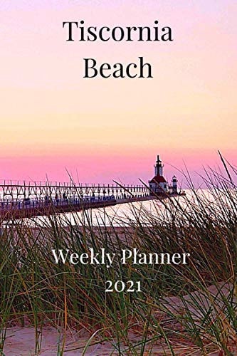 Tiscornia Beach Weekly Planner 2021 Longview North Pier Lighthouse with Boaters, Fisherman, Sunset, Wedding Destination, 6 X 9 Inches