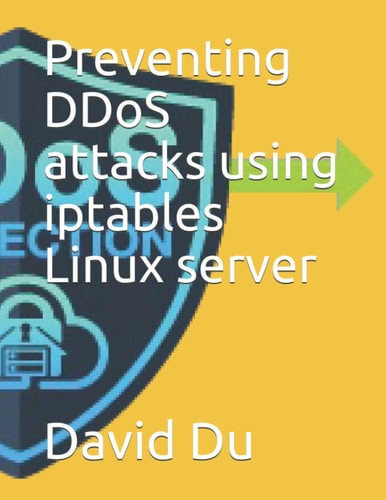Preventing DDoS Attacks Using Iptables Linux Server