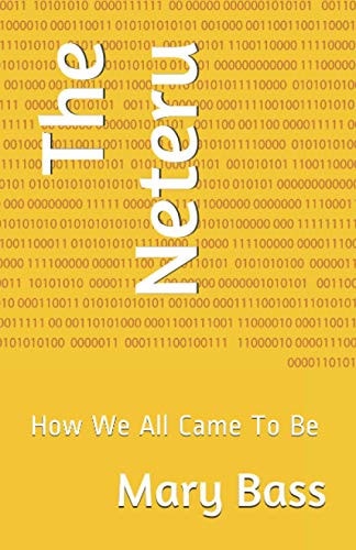The Neteru How We All Came To Be