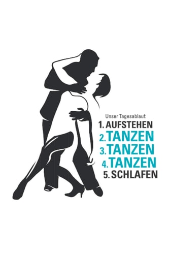Unser Tagesablauf: 1.Aufstehen 2.Tanzen 3.Tanzen 4.Tanzen 5.Schlafen: Tolles liniertes Notizbuch mit Turnier-Tanz-Paar-Motiv auf weißem Cover, Tango ... festzuhalten, ca. DIN A5. (German Edition)
