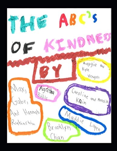 ABCs of Kindness A Good Deeds Alphabet Book