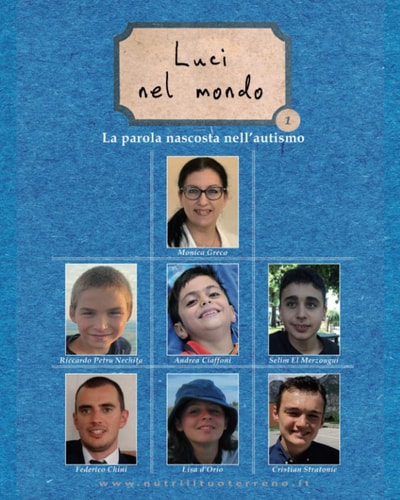 Luci nel mondo 1: La parola nascosta nell'autismo (Italian Edition)