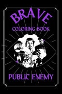 Public Enemy Brave Coloring Book Funny Coloring Book