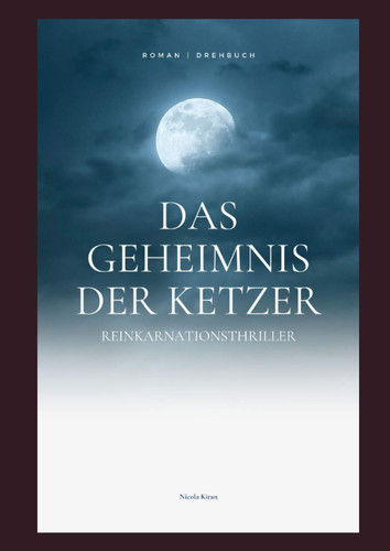 Das Geheimnis der Ketzer: Romantischer Thriller (German Edition)