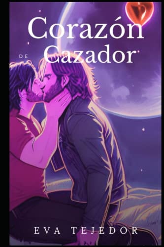 Corazón de cazador: Saga Comunidad Mágica vs La Orden (Spanish Edition)