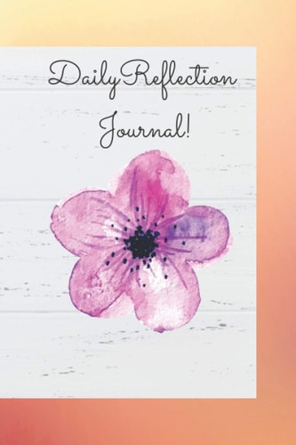 Daily Reflection Journal