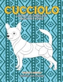 Libri Da Colorare per Adulti per Donne - Disegni Anti Stress - Piante e Animali - Cucciolo