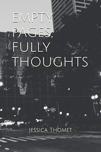 Empty Pages, Fully Thoughts Poems