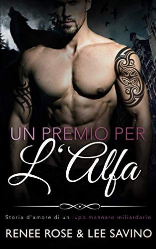 Un Premio Per L'alfa (Alfa ribelli) (Italian Edition)