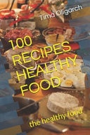 100 Recipes Healthy Food The Healthy Food