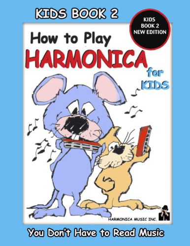 How to Play Harmonica for Kids - Kids Book 2 New Edition