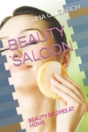 Beauty Saloon Beauty Recipes at Home