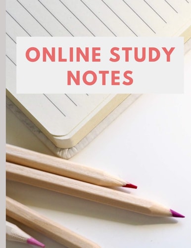 Online Study Notes: A Notebook for Online Studying Students | Online School Supplies for the Perfect Back to School Gift