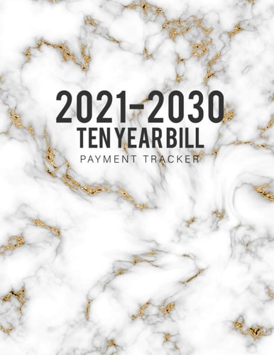 Bill Payment Tracker Ten year: Monthly Bill records and Checklist Organizer Planner 120 months, 10 Years Financial record for personal and business