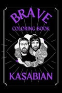 Kasabian Brave Coloring Book A Funny Coloring Book