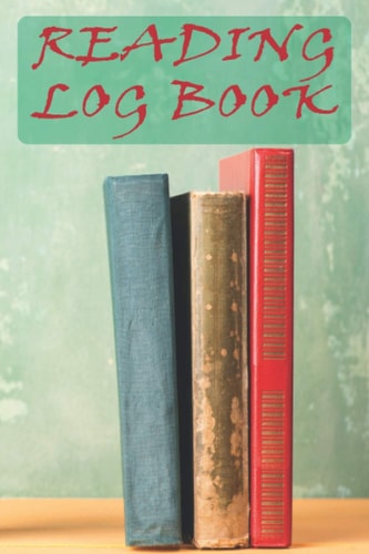 Reading Log Book: Track Your Reading Books with this Simple and Easy Reading Log Book