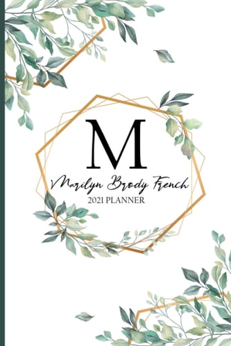 Marilyn Brody French 2021 Planner Weekly and Monthly