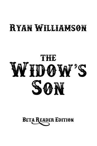 The Widow's Son Beta Reader Edition