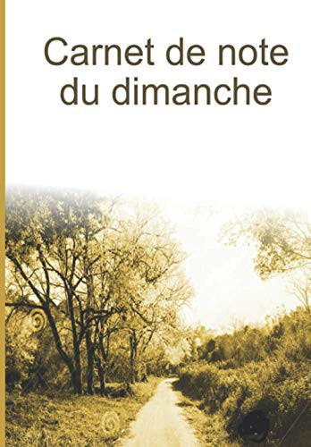 Carnet de note du dimanche: bloc note en lignes noires (French Edition)