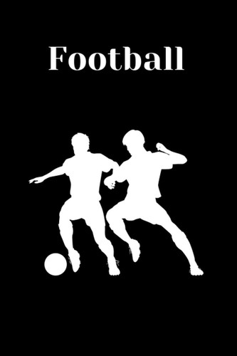 Football Notebook: Composition Notebook Journal 6"x9" 120 pages White Paper (Italian Edition)