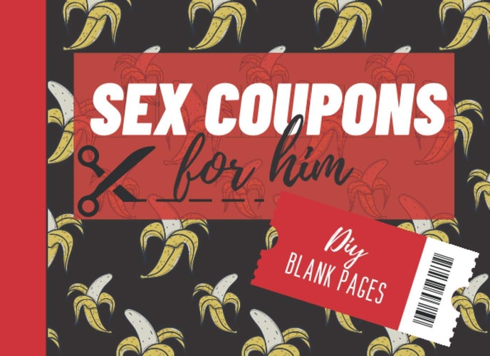 Sex Coupons for Him: DIY Blank Pages | Dirty Pleasure Coupon Book | Valentine's & Birthday & Anniversary Gifts