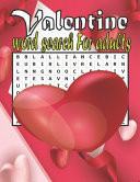 Valentine Word Search for Adults Large Print Word Find Puzzles for Seniors, Adults and Teens, Best Gift Valentine's Day