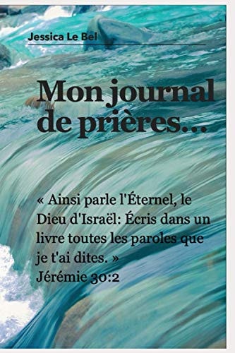 Mon journal de prières (French Edition)