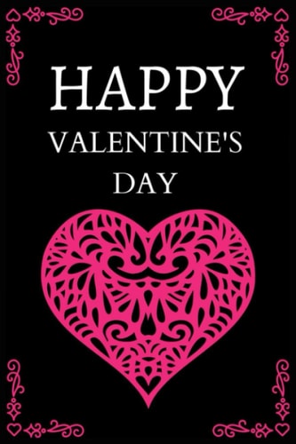 Happy Valentine's Day: Valentines Day Gift Lined Notebook / Valentines Day journal Gift Notebook