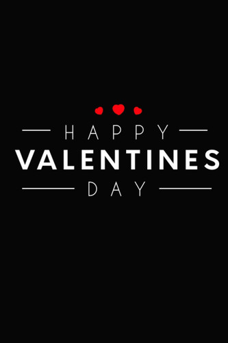 happy valentines day: valentine's day