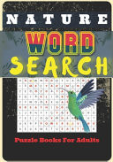 Nature Word Search Puzzle Books for Adults Bird Word Search | Challenging Puzzle Book for Kids and Adults | 60 Puzzles with Word Searches and Scrambles | Gardening Word Search | Large Print | Birds Word Search | Gift for Nature Lover's