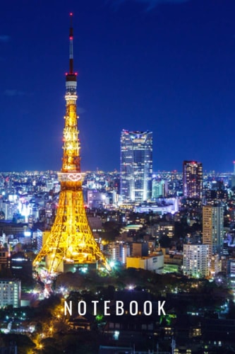 Tokyo Notebook: blank lined composition journal | Tokyo notebook | 100 pages (French Edition)