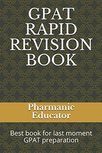 GPAT RAPID REVISION BOOK: Best book for last moment GPAT preparation