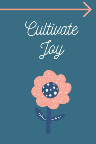 Cultivate Joy in Your Life with This Personal Journal