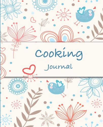 Cooking Journal: Store Your Family's Favourite Special Recipe's, Notes & Meal Photo's .Plus A Large Conversion Index In This 125 Page 7.5" x 9.25" Book