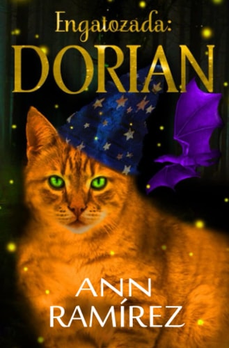 Engatozada: Dorian (Saga: Engatozada) (Spanish Edition)