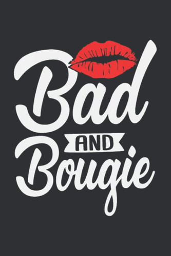 Bad and Bougie Melanin Poppin (Gratitude Journal): Daily Gratitude Journal Workbook, Gifts For Strong Black Woman