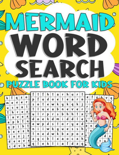Mermaid Word Search Puzzle Book for Kids Mermaid Activity Book for Kids Ages 6-12 to Learn Vocabulary and Improve Reading Skills || Mermaid Book for Grade 1,grade 2,grade 3,grade4,and Grade 5