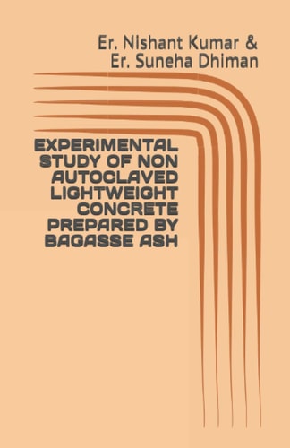 Experimental Study of Non Autoclaved Lightweight Concrete Prepared by Bagasse Ash
