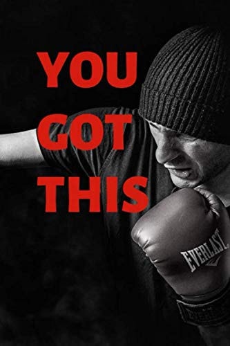 YOU GOT THIS: Motivational Notebook, Journal, Diary (110 Pages, Blank, 6 x 9)