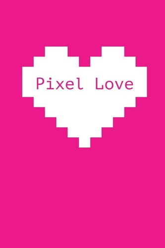Love Pixel Déclarez votre amour avec ce joli carnet de notes - La Saint-Valentin, ou tout autre jour...chaque journée est une occasion de rappeler à votre partenaire à quel point vous l'aimez.