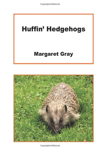 Huffin' Hedgehogs