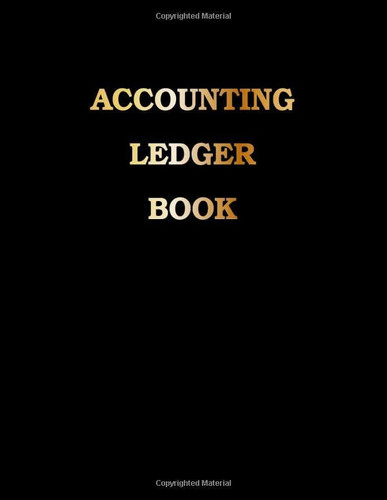 Accounting Ledger Book: Simple Cash Accounts for Bookkeeping Small Business Journal Log, Tracker, & Record Expenses & Income General Accounting Large ... Accounting Ledger with Mini Calendar)
