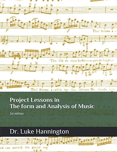 Project Lessons in the Form and Analysis of Music