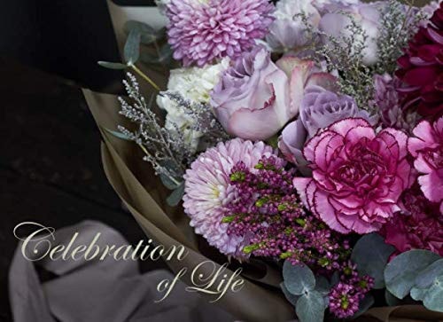 Celebration of Life: Guest Book for Funeral and Memorial Services,Pink and Purple Toned,Bouquet Vintage Style