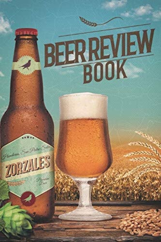 Beer Review Book: Log Book for Tasting Review Rating Beer IPA Ale Beer Lovers Diary Journal